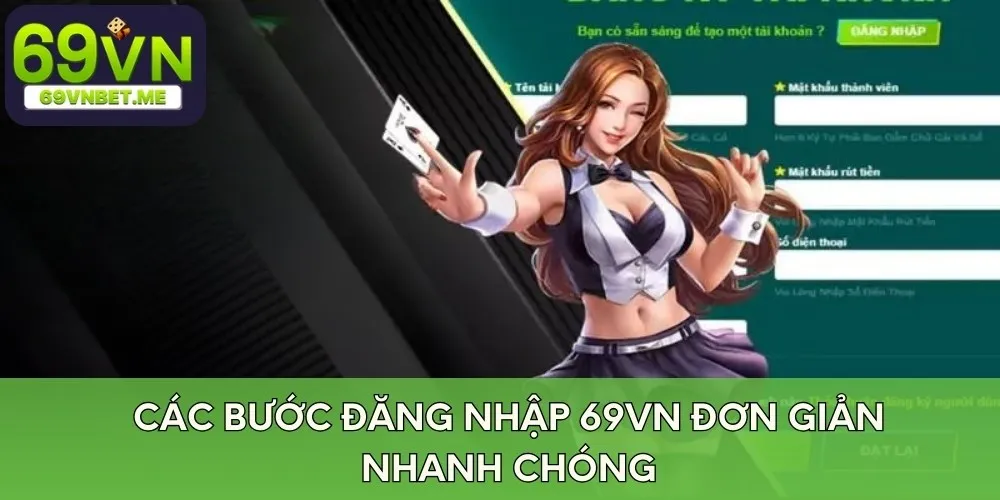 Các bước đăng nhập 69VN đơn giản nhanh chóng