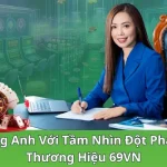 ceo-hong-anh-voi-tam-nhin-dot-pha-tao-nen-thuong-hieu-69vn